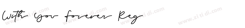 With You Forever Reg字体转换